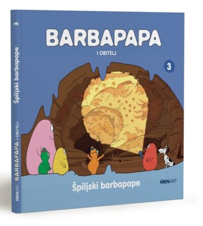 Slikovnica Barbapapa i obitelj 3 - Špiljski barbapape