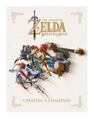 Art Book Legend Of Zelda Breath Of The Wild Creating A Champion